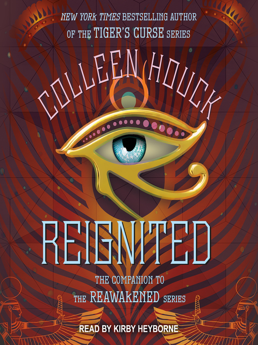 Title details for Reignited by Colleen Houck - Available
